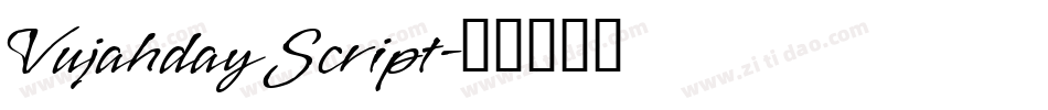 Vujahday Script字体转换